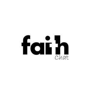 FAITH CHAT