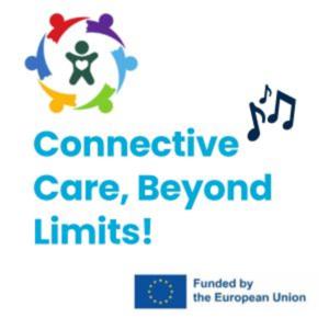 CONNECTIVE CARE, BEYOND LIMITS – A European Journey on Supportive Networking