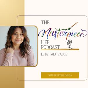 The Masterpiece Life Podcast