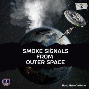 Smoke Signals from Outer Space