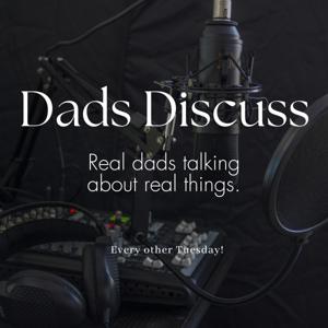 Dads Discuss