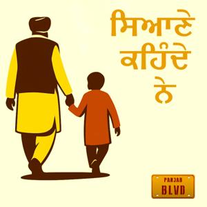 Syaane Kehnde Ne - By Panjab Boulevard