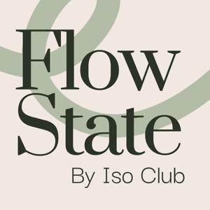 Flow State by Iso Club