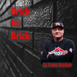 Brick by Brick with Ty Cobb Backer