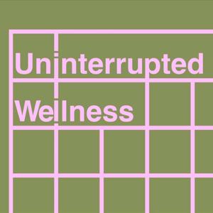 Samantha Taylor uninterrupted Wellness