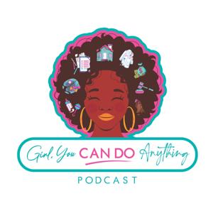 Girl, You Can Do Anything