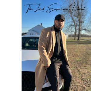 The Lived Experience Uncut