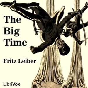 The Big Time by Fritz Leiber
