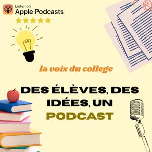 La voix du collège : podcast des élèves de 2ac