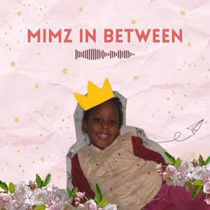 Mimz In Between