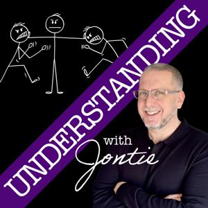 UNDERSTANDING, with Jontie