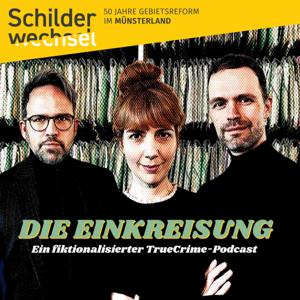 Die Einkreisung – ein fiktionalisierter True-Crime-Podcast aus dem Münsterland