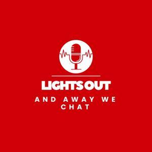 Lights Out and Away We Chat