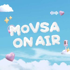 MOVSA ON AIR's Podcast