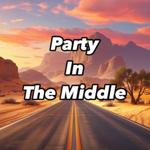 Party In The Middle