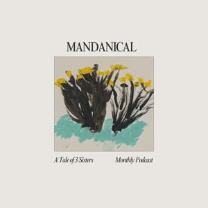 Mandanical: A Tale of 3 Sisters