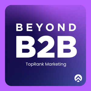 Beyond B2B Marketing
