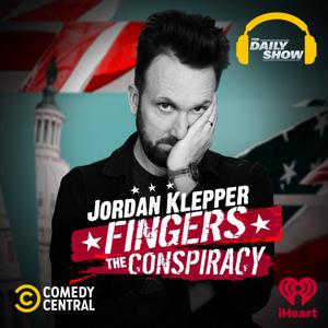 Jordan Klepper Fingers the Conspiracy by Comedy Central and iHeartPodcasts