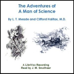 The Adventures of a Man of Science by