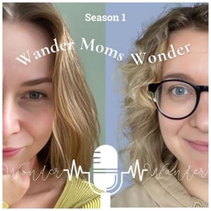 Wander Moms Wonder