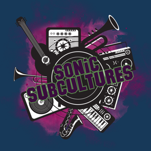 Sonic Subcultures