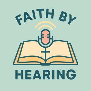 Faith by Hearing- with Peyton Wright