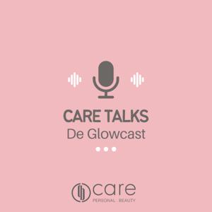 CARE Talks – De Glowcast