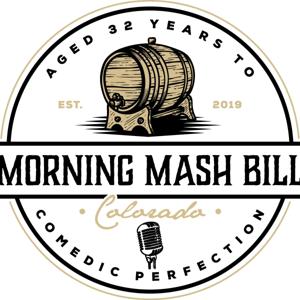 Morning Mash Bill