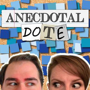 Anecdotal Dote