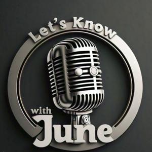 Let’s know with June