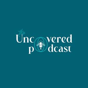 TheUncovered Podcast
