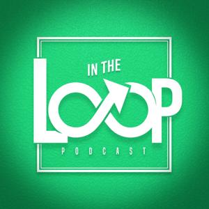 In The Loop Podcast