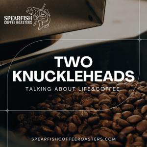 A Couple Of Knuckleheads - Spearfish Coffee Roasters