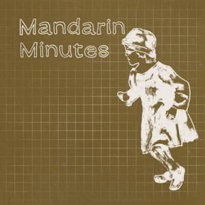 Mandarin Minutes