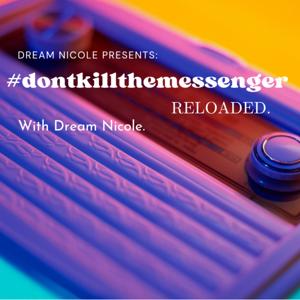 #dontkillthemessenger Reloaded.