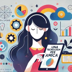 Una tecnologia per amica - di Alessia