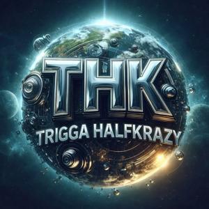 TRIGGAHALFKRAZY