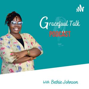 Gracefuul Talk Podcast
