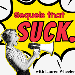 Sequels That Suck.