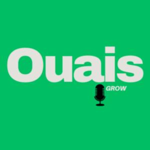 Ouais grow