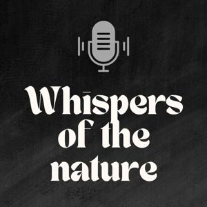 Whispers of the nature