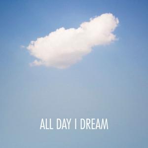 All Day I Dream Podcast