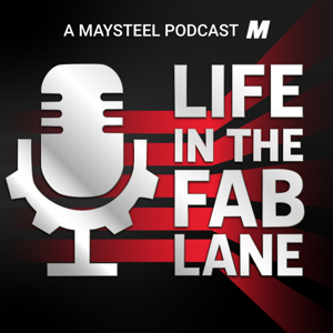 Life in the Fab Lane - A Maysteel Podcast