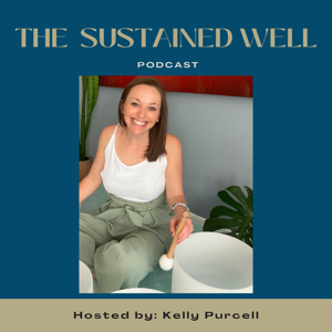 The Sustained Well Podcast