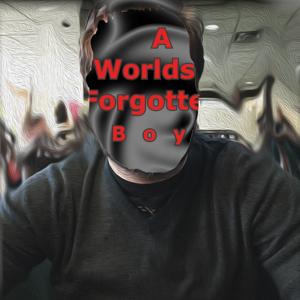 A World's Forgotten Boy