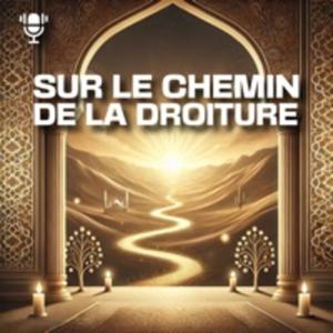 Sur le chemin de la droiture