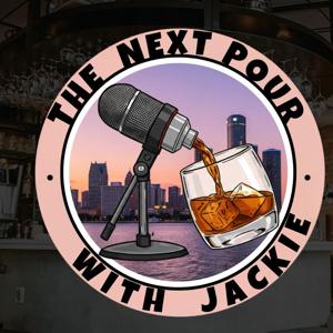 The Next Pour with Jackie