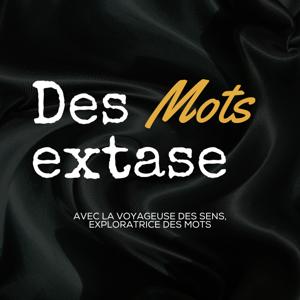 Des Mots en Extase