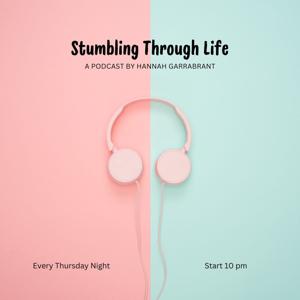 Stumbling Through Life