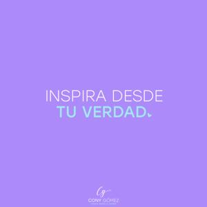 Inspira desde tu verdad